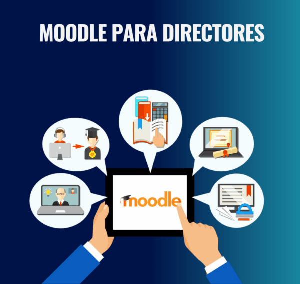Moodle para la gestión directiva